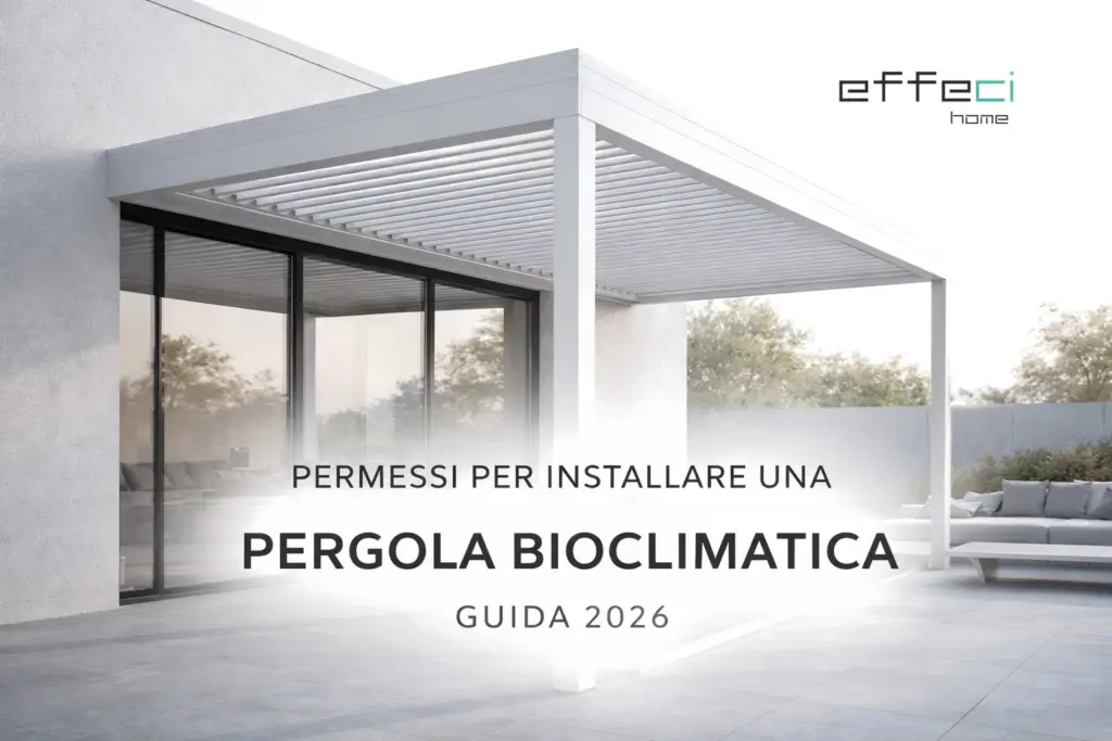 Permessi per installare una pergola bioclimatica nel 2026